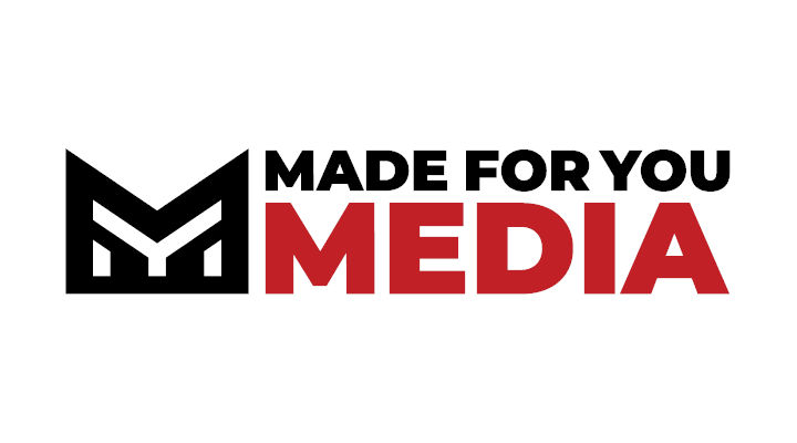Made for You Media